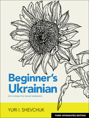 cover image of Beginner's Ukrainian with Interactive Online Workbook, 3rd Integrated edition